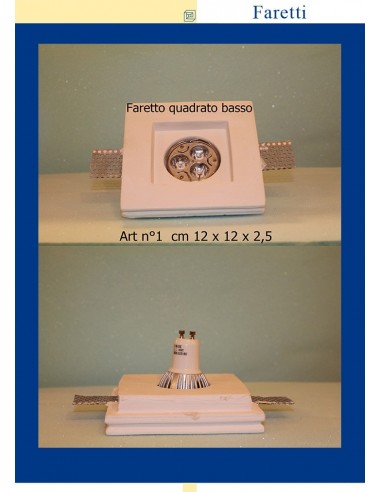 DOWNLIGHT PLASTER SQUARE LOW MIS. cm.12X12x2.5 DOWNLIGHT PLASTER SQUARE LOW MIS. cm.12X12x2.5