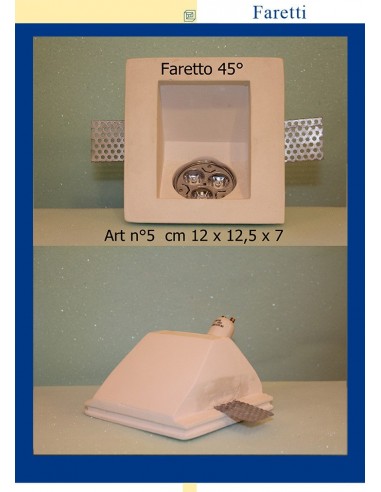 SPOTLIGHT PLASTER 45° ART.5 cm.12 x 12.5 x 7 SPOTLIGHT PLASTER 45° ART.5 cm.12 x 12.5 x 7